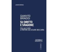 Su diritto e sragione. Follia e ozio a partire da Cesare Beccaria