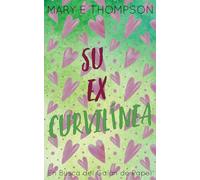 Su Ex Curvilínea: Edición especial discreta