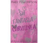 Su Fantasía Curvilínea: Edición especial discreta