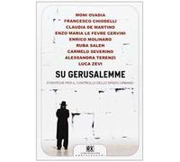 Su Gerusalemme. Strategie per il controllo dello spazio urbano