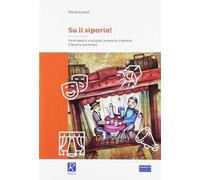 Su il sipario! Fare teatro a scuola. Con CD-ROM
