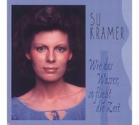 Su Kramer Wie das Wasser,so fließt die Zeit (CD)