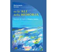 Su le ali della memoria