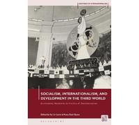 Su Lin Lewis Socialism, Internationalism, and Development in (Copertina rigida)