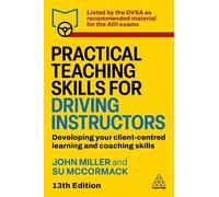 Su McCormack John Mil Practical Teaching Skills for Driving Instruct (Tascabile)