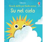 Su nel cielo. Ediz. a colori