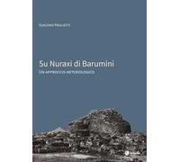 Su Nuraxi di Barumini. Un approccio metodologico