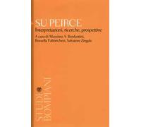 Su Peirce. Interpretazioni, ricerche, prospettive