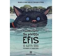 Su pisittu Efis. Il gatto Efis. Ediz. sarda e italiana
