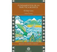 Su Santidad El Dalai Lama Thubten Cho Fundamentos de la práctica bud (Tascabile)