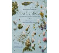 Su sentidu: Un viaggio nella medicina popolare sarda