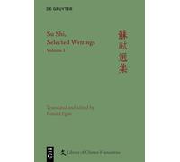 Su Shi, Selected Writings: Volume I