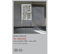Su Spinoza. Corso novembre 1980 - marzo 1981 [Paperback] [Oct 14, 2025] Deleuze,