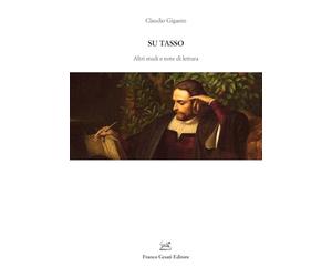 Su Tasso. Altri studi e note di lettura
