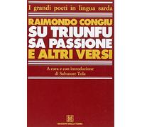 Su triunfu, sa passione e altri versi