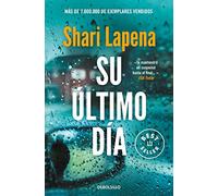 Su último día