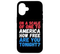 Su una scala di uno in America Quanto sei libero stasera divertente Custodia per iPhone 16
