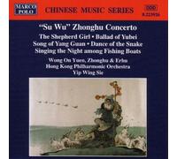 Su Wu Zhonghu Concerto (Yip, Hong Kong Po, Wong) (CD) Album
