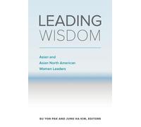 Su Yon Pak Jung Ha Kim Leading Wisdom (Tascabile)