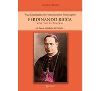 Sua eccellenza reverendissima monsignor Ferdinando Ricca vescovo di Trapani. Il