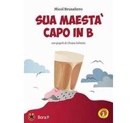 Sua maestà capo in b