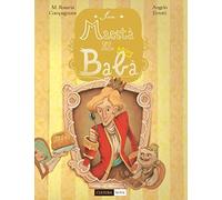 Sua maestà il babà. La favola del babà napoletano