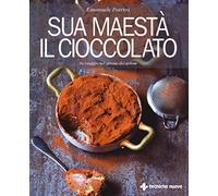 Sua maestà il cioccolato. In viaggio nel girone dei golosi
