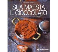 Sua maestà il cioccolato. In viaggio nel girone dei golosi