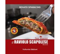 Sua maestà il raviolo scopolese De.CO - 2014 - Volturnia Edizioni