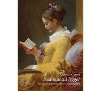 Sua maestà legge? Tre secoli di potere, diritto e letteratura
