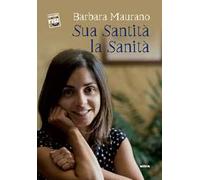 Sua santità la sanità