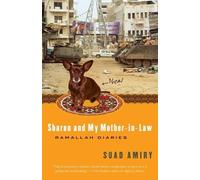 Suad Amiry Sharon and My Mother-in-Law (Tascabile)