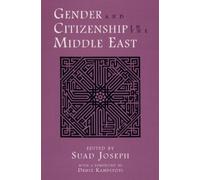 Suad Joseph Gender and Citizenship in the Middle East (Tascabile)