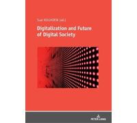 Suat Kolukirik Digitalization and Future of Digital Society (Tascabile)