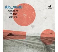 sUb_modU Descent to the Centre (CD) Album