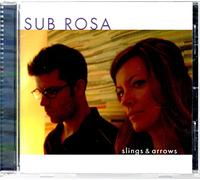 Sub Rosa - slings & arrows (US Import)