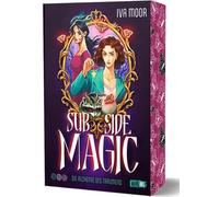 Sub Side Magic - Die Alchemie des Träumens: Der Auftakt einer grandiosen Dark Fantasy Trilogie