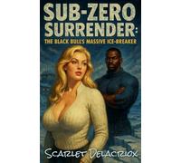 Sub-Zero Surrender: The Black Bull's Massive Ice-Breaker: 5