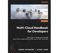 Subash Natarajan Jeveen Jacob Multi-Cloud Handbook for Developers (Tascabile)