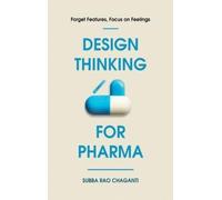 Subba Rao Chaganti Design Thinking for Pharma (Copertina rigida)