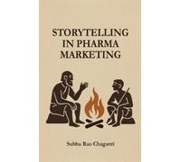 Subba Rao Chaganti Storytelling in Pharma Marketing (Copertina rigida)