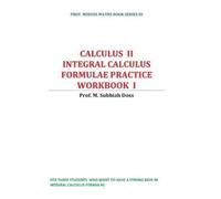 Subbiahdoss M Integral calculus formulae practice workbook (Tascabile)