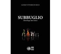 Subbuglio. Monologo atto unico