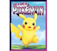 Sube de Nivel En Pokémon
