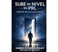 SUBE DE NIVEL EN PRL: Modelo GIP-360° para la gestión preventiva