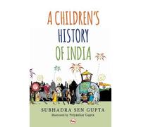 Subhadra Sen Gupta A Children's History of India (Tascabile)