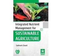 Subhash Chand Integrated Nutrient Management for Sustainable (Copertina rigida)