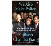 Subhash Chandra Garg We Also Make Policy (Copertina rigida)