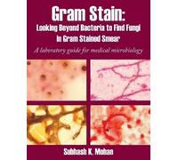 Subhash K. Mohan Gram Stain (Tascabile)