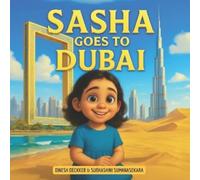 Subhashini Sumanasekara Dinesh Deckker Sasha Goes to Dubai (Tascabile)